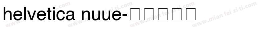 helvetica nuue字体转换